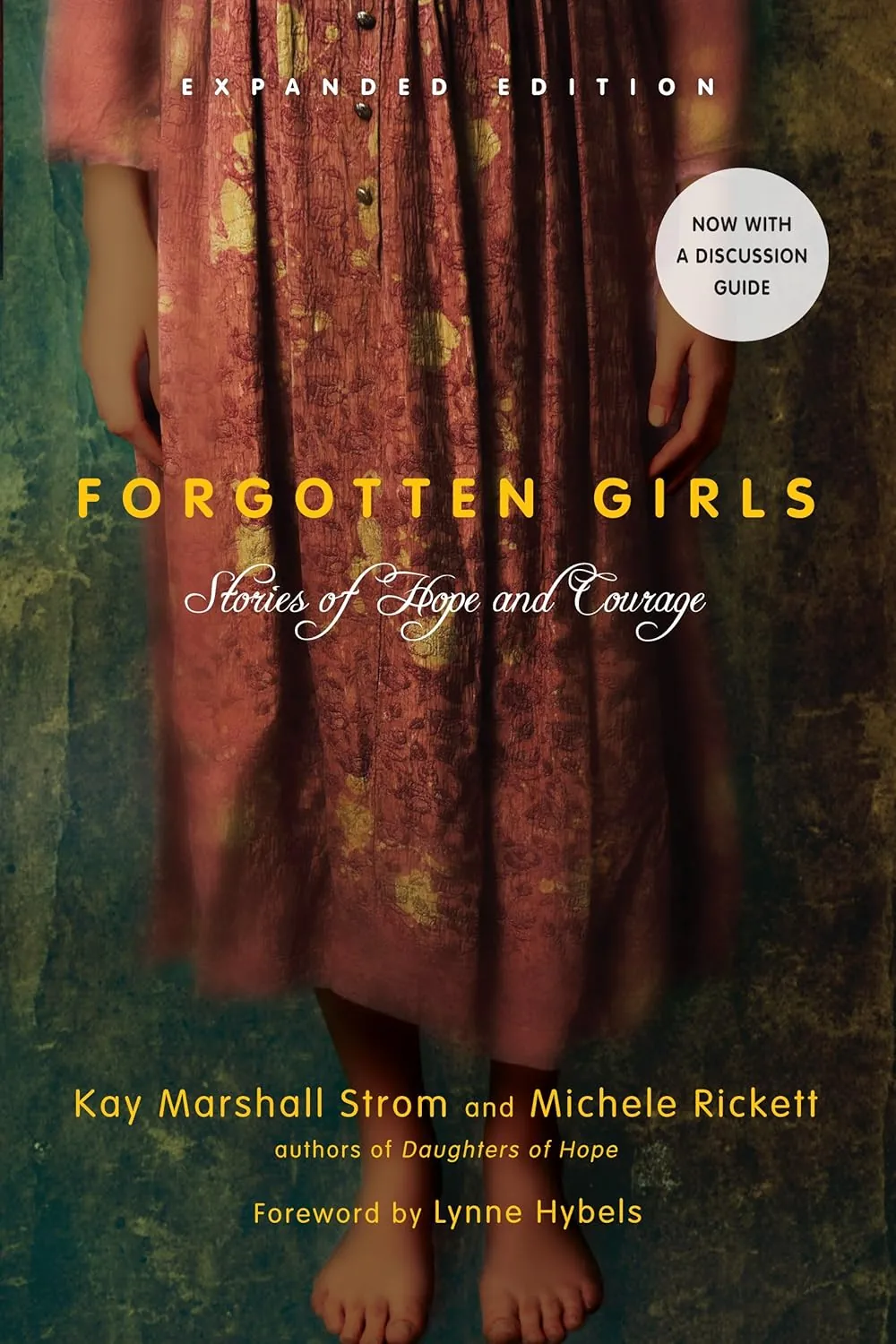 Forgotton Girls book written by Kay Marshall Strom and Michele Rickett. Clicking on the book cover image leads to the Amazon store link.