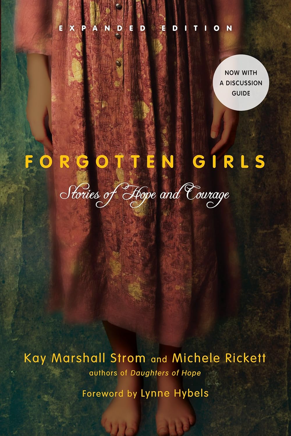 Forgotton Girls book written by Kay Marshall Strom and Michele Rickett. Clicking on the book cover image leads to the Amazon store link.